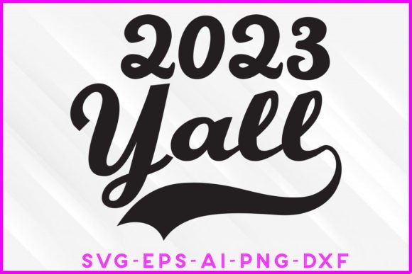 2023 Yall New Year T-shirt Design