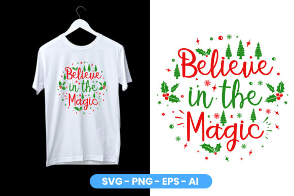 Believe in the Magic SVG T-Shirt Design