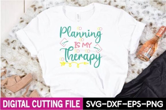 Planning is My Therapy Svg Graphics