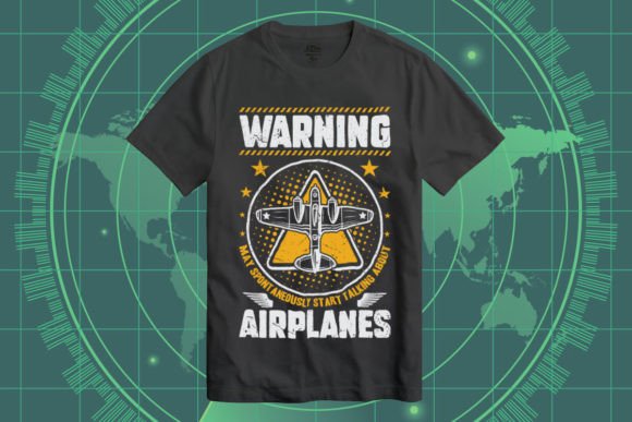Warning May Talk About Airplanes T-Shirt: Graphics and Crafts